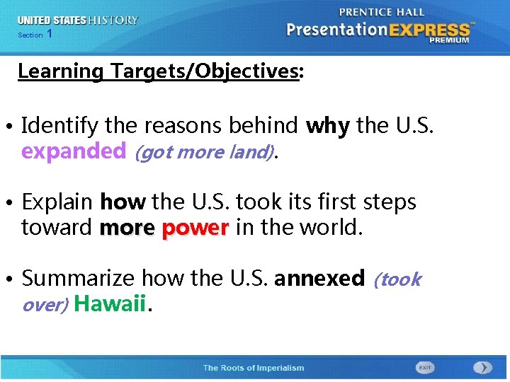 Chapter Section 25 Section 1 1 Learning Targets/Objectives: • Identify the reasons behind why