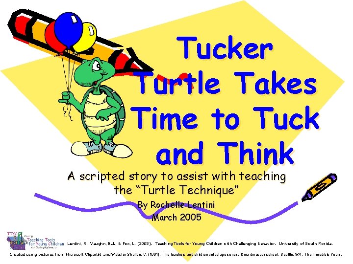 Tucker Turtle Takes Time to Tuck and Think A scripted story to assist with