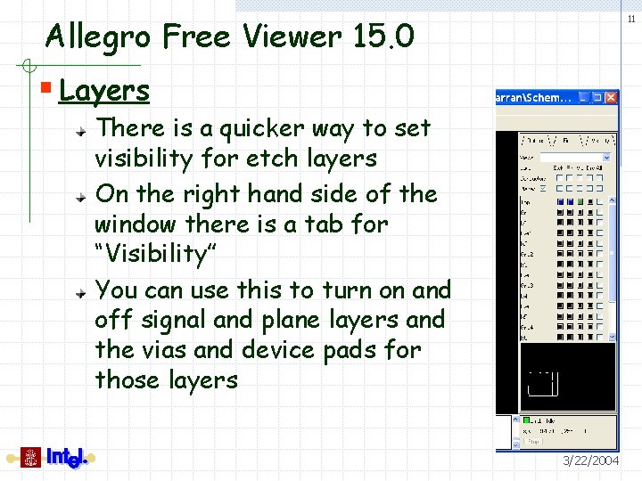 Allegro Free Viewer 15. 0 11 § Layers There is a quicker way to