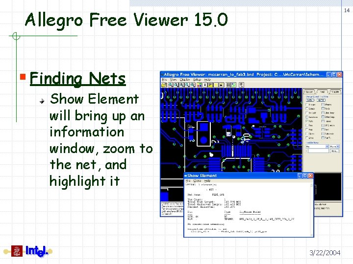 Allegro Free Viewer 15. 0 14 § Finding Nets Show Element will bring up