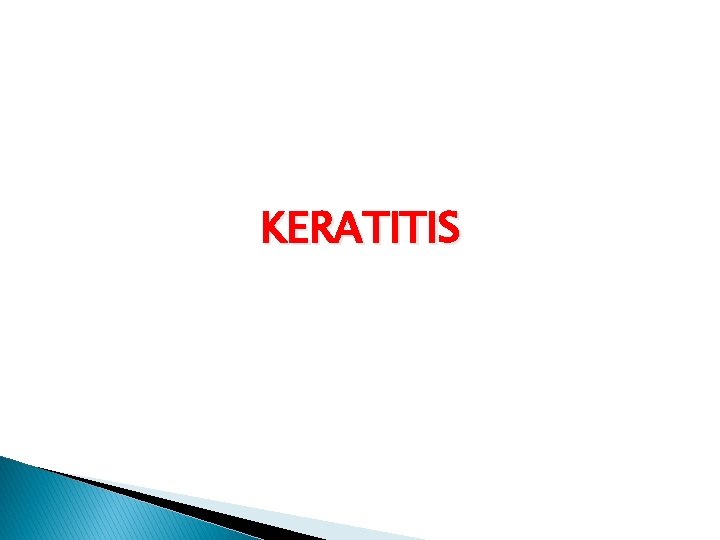 KERATITIS 