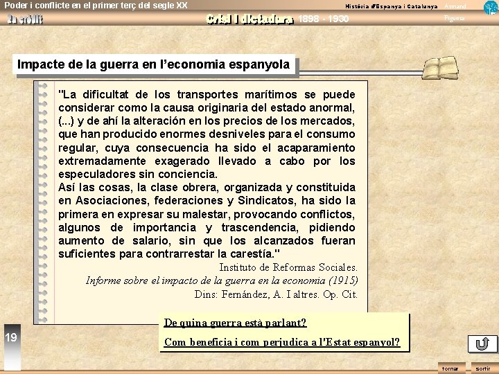 Poder i conflicte en el primer terç del segle XX Història d’Espanya i Catalunya