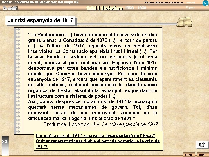 Poder i conflicte en el primer terç del segle XX Història d’Espanya i Catalunya