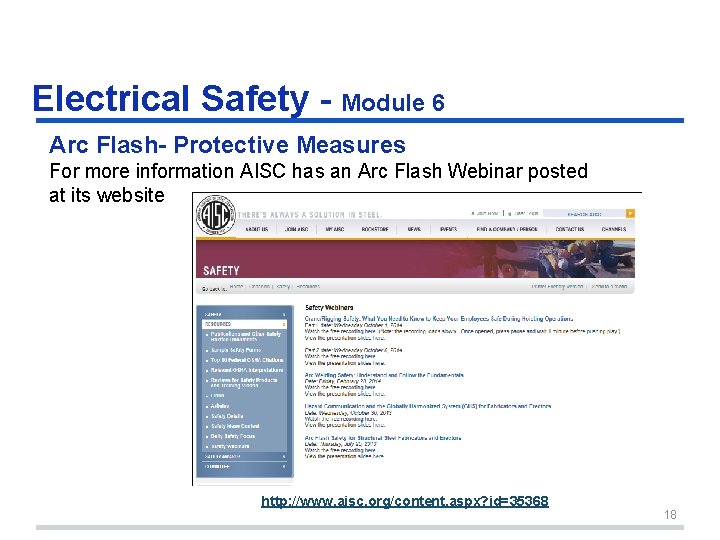 Electrical Safety - Module 6 Arc Flash- Protective Measures For more information AISC has