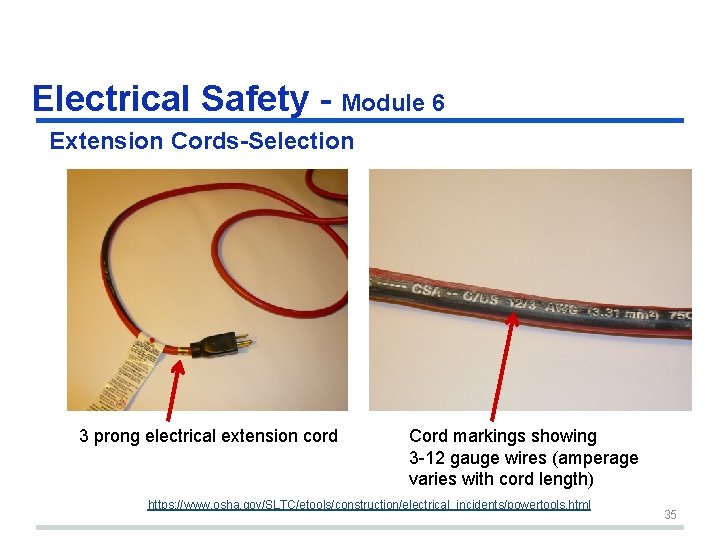 Electrical Safety - Module 6 Extension Cords-Selection 3 prong electrical extension cord Cord markings Electrical Safety - Module 6 Extension Cords-Selection 3 prong electrical extension cord Cord markings