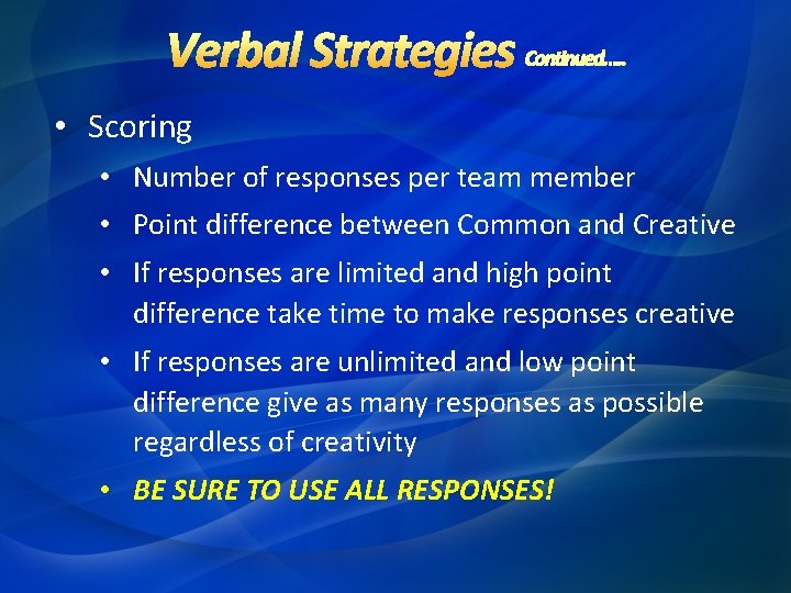 • Scoring • Number of responses per team member • Point difference between • Scoring • Number of responses per team member • Point difference between