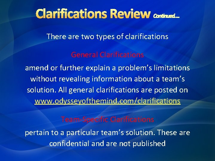 Clarifications Review There are two types of clarifications General Clarifications amend or further explain Clarifications Review There are two types of clarifications General Clarifications amend or further explain