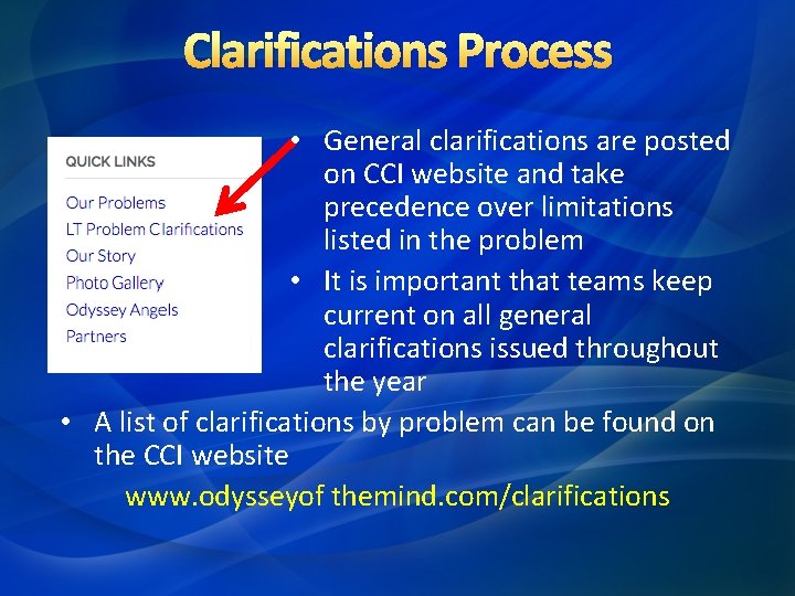 Clarifications Process • General clarifications are posted on CCI website and take precedence over Clarifications Process • General clarifications are posted on CCI website and take precedence over