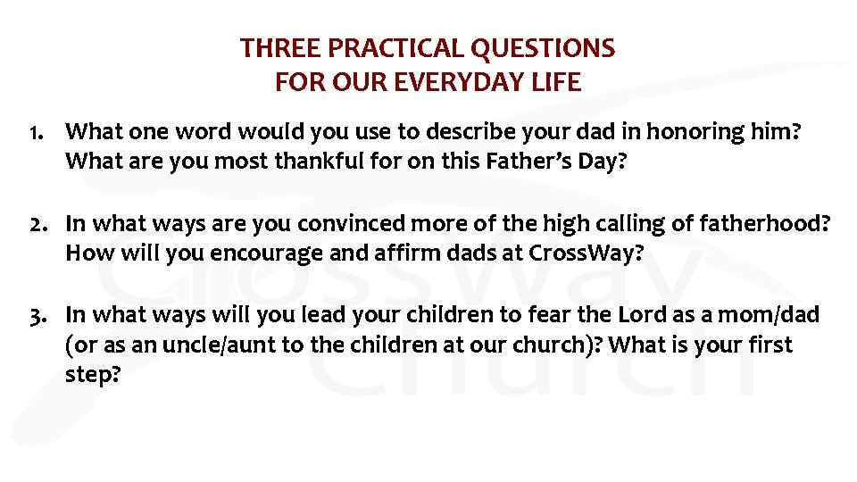THREE PRACTICAL QUESTIONS FOR OUR EVERYDAY LIFE 1. What one word would you use