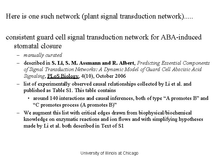 Here is one such network (plant signal transduction network). . . consistent guard cell Here is one such network (plant signal transduction network). . . consistent guard cell