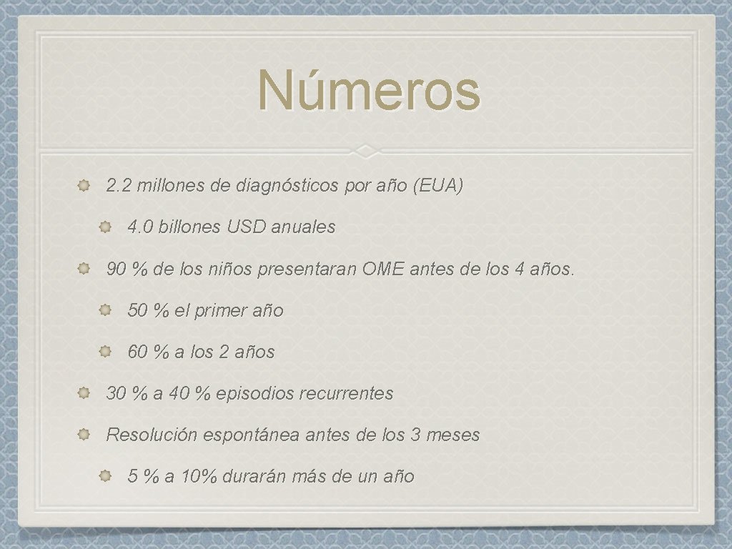 Números 2. 2 millones de diagnósticos por año (EUA) 4. 0 billones USD anuales