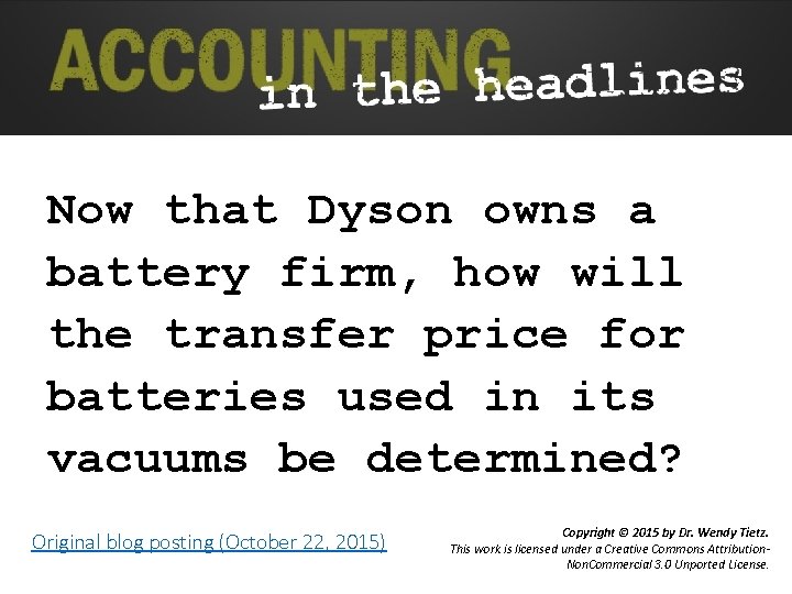 Now that Dyson owns a battery firm, how will the transfer price for batteries