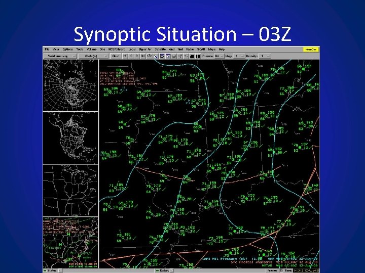 Synoptic Situation – 03 Z 