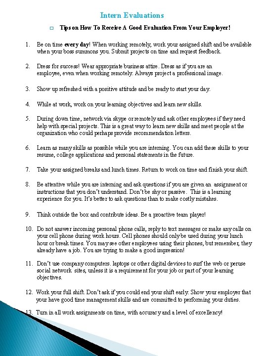 Intern Evaluations � Tips on How To Receive A Good Evaluation From Your Employer!