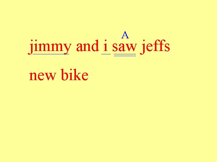 A jimmy and i saw jeffs new bike 