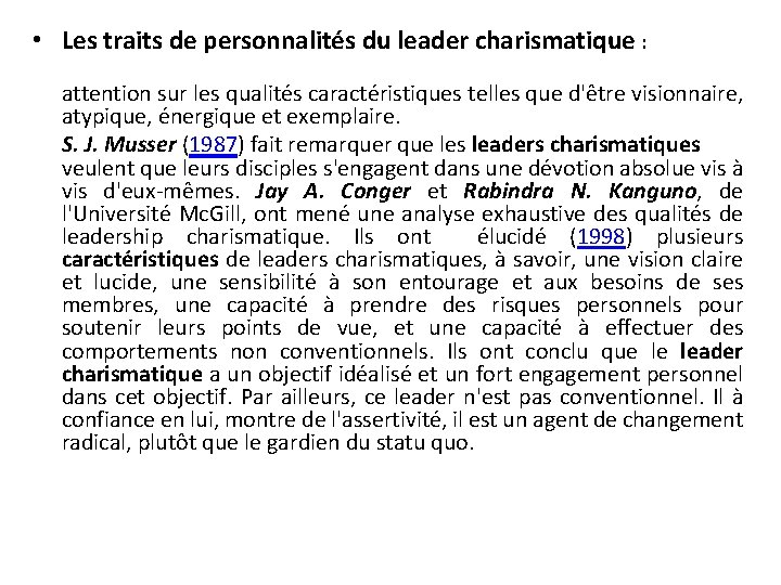  • Les traits de personnalités du leader charismatique : attention sur les qualités