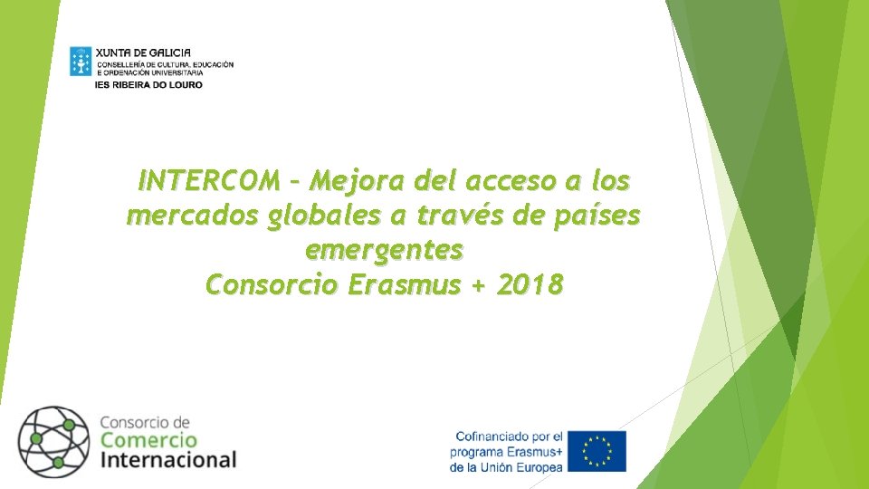 INTERCOM – Mejora del acceso a los mercados globales a través de países emergentes