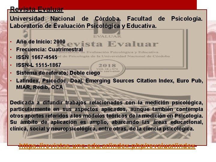 Revista Evaluar Universidad Nacional de Córdoba. Facultad de Psicología. Laboratorio de Evaluación Psicológica y