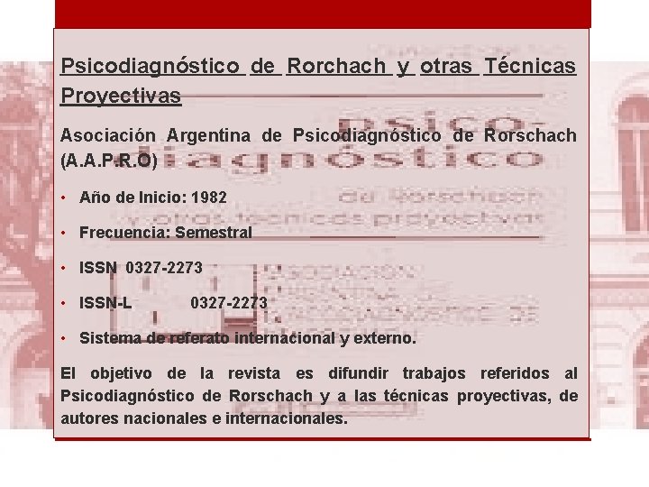 Psicodiagnóstico de Rorchach y otras Técnicas Proyectivas Asociación Argentina de Psicodiagnóstico de Rorschach (A.