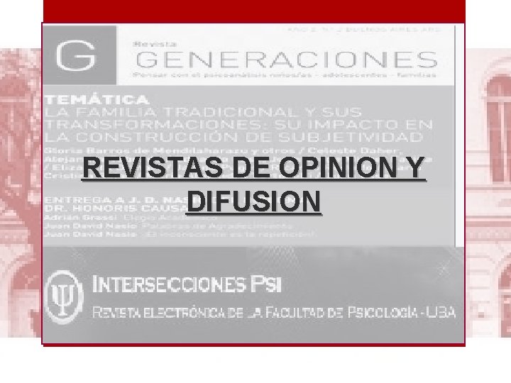 REVISTAS DE OPINION Y DIFUSION 