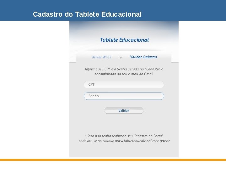 Cadastro do Tablete Educacional 