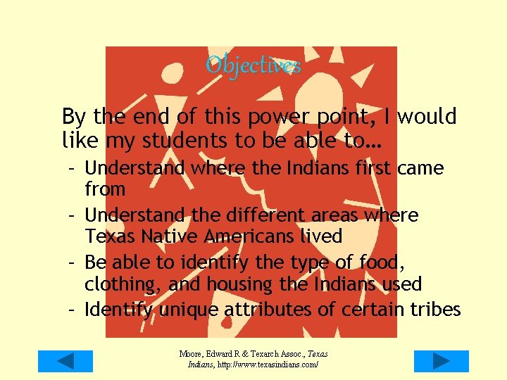 Objectives By the end of this power point, I would like my students to Objectives By the end of this power point, I would like my students to
