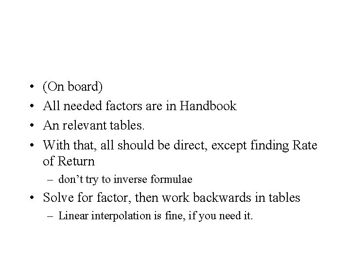  • • (On board) All needed factors are in Handbook An relevant tables.