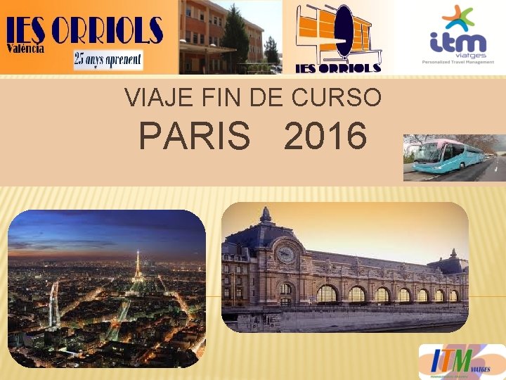 VIAJE FIN DE CURSO PARIS 2016 