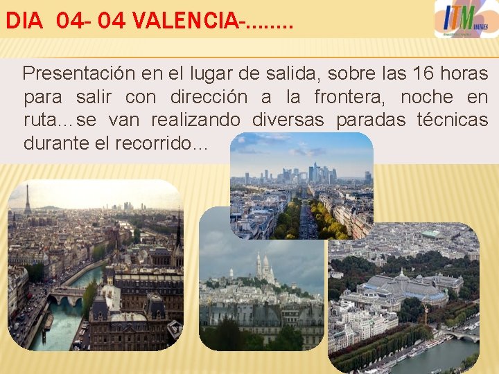 DIA 04 - 04 VALENCIA-……. . Presentación en el lugar de salida, sobre las