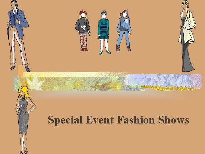 Special Event Fashion Shows 