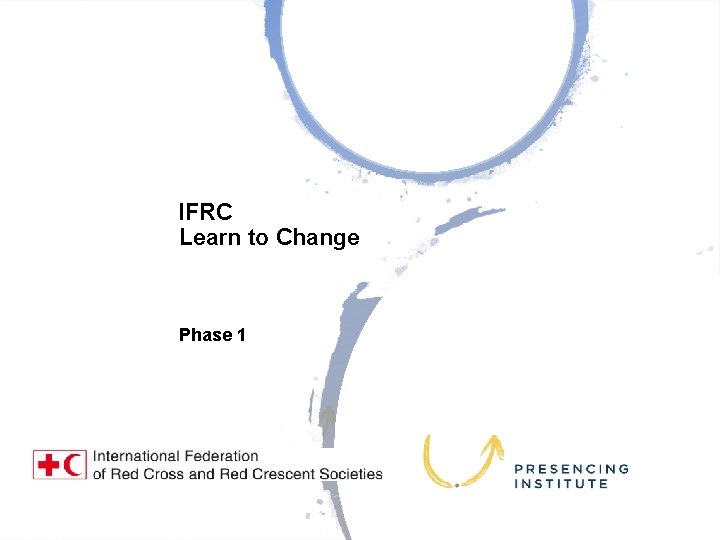 IFRC Learn to Change Phase 1 