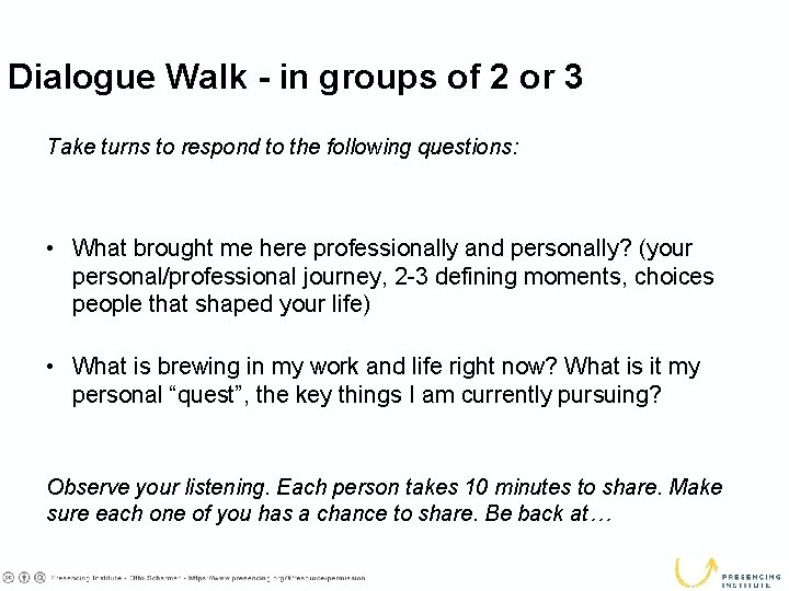 Dialogue Walk - in groups of 2 or 3 Take turns to respond to