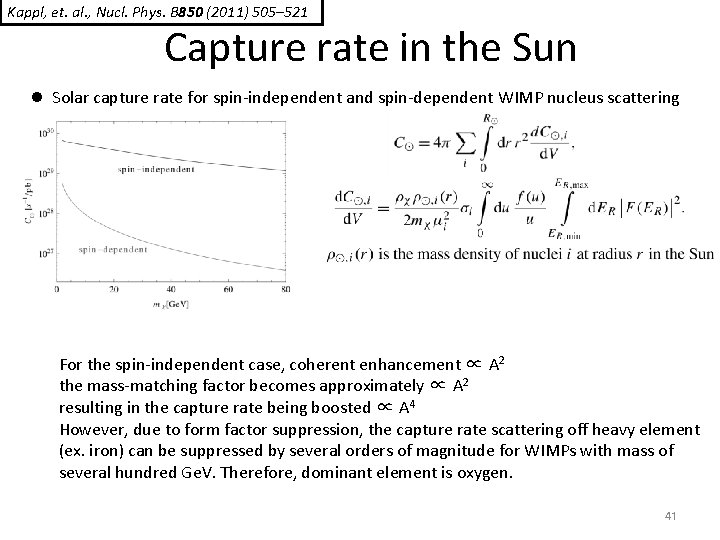 Kappl, et. al. , Nucl. Phys. B 850 (2011) 505– 521 Capture rate in