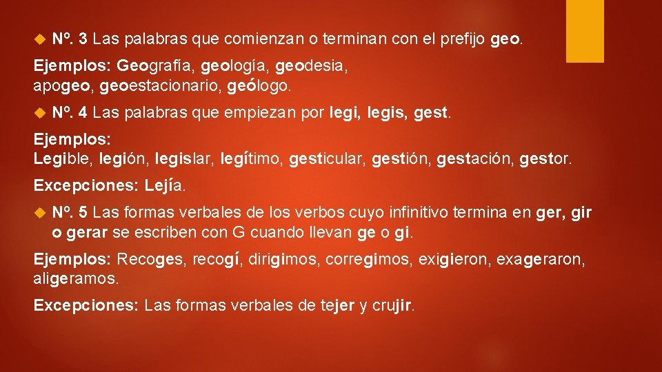 Nº. 3 Las palabras que comienzan o terminan con el prefijo geo. Ejemplos: Nº. 3 Las palabras que comienzan o terminan con el prefijo geo. Ejemplos: