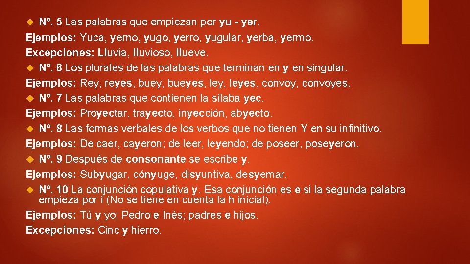 Nº. 5 Las palabras que empiezan por yu - yer. Ejemplos: Yuca, yerno, yugo, Nº. 5 Las palabras que empiezan por yu - yer. Ejemplos: Yuca, yerno, yugo,