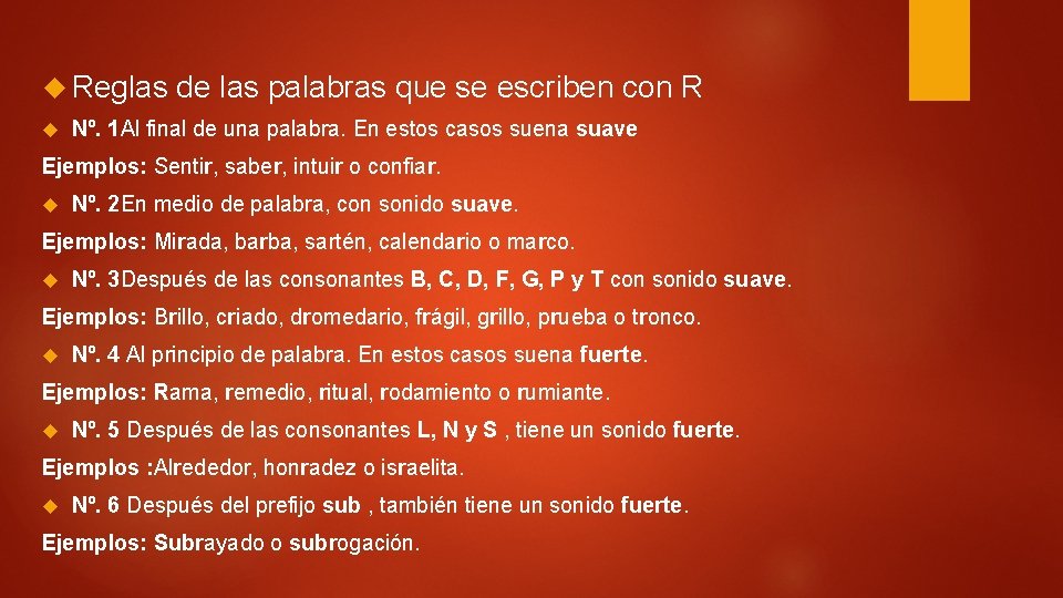 Reglas de las palabras que se escriben con R Nº. 1 Al final Reglas de las palabras que se escriben con R Nº. 1 Al final