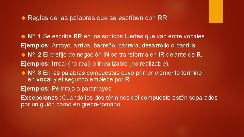 Reglas de las palabras que se escriben con RR Nº. 1 Se escribe Reglas de las palabras que se escriben con RR Nº. 1 Se escribe