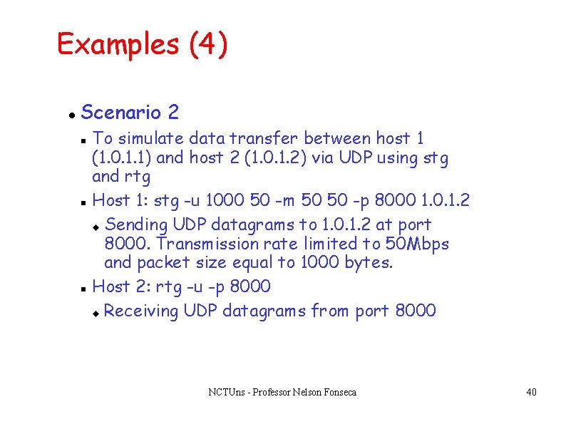 Examples (4) Scenario 2 To simulate data transfer between host 1 (1. 0. 1. Examples (4) Scenario 2 To simulate data transfer between host 1 (1. 0. 1.