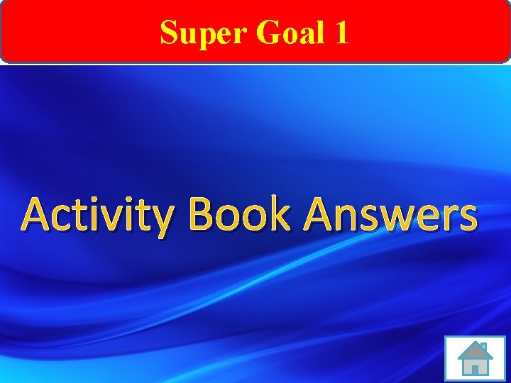 Super Goal 1 Activity Book Answers 