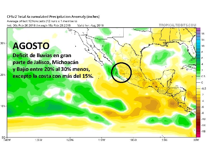 AGOSTO Deficit de lluvias en gran parte de Jalisco, Michoacán y Bajío entre 20%