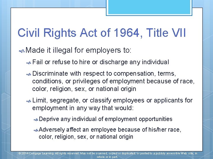 Civil Rights Act of 1964, Title VII Made Fail it illegal for employers to: Civil Rights Act of 1964, Title VII Made Fail it illegal for employers to: