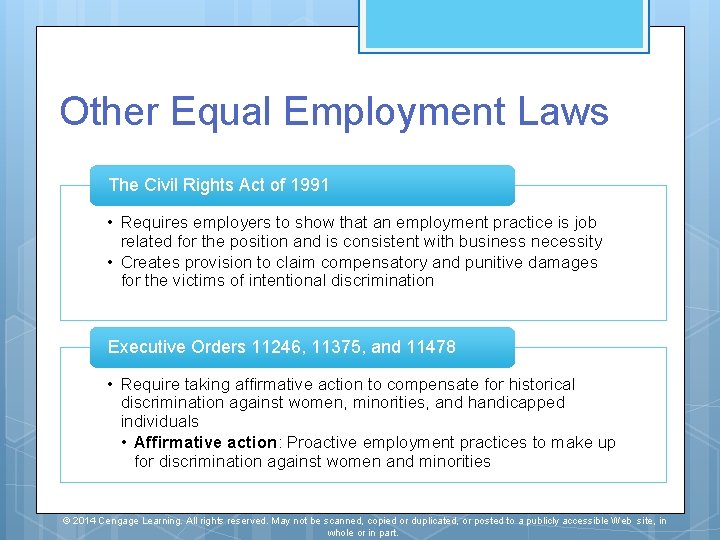 Other Equal Employment Laws The Civil Rights Act of 1991 • Requires employers to Other Equal Employment Laws The Civil Rights Act of 1991 • Requires employers to