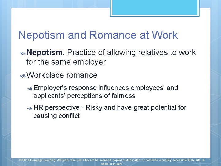 Nepotism and Romance at Work Nepotism: Practice of allowing relatives to work for the Nepotism and Romance at Work Nepotism: Practice of allowing relatives to work for the