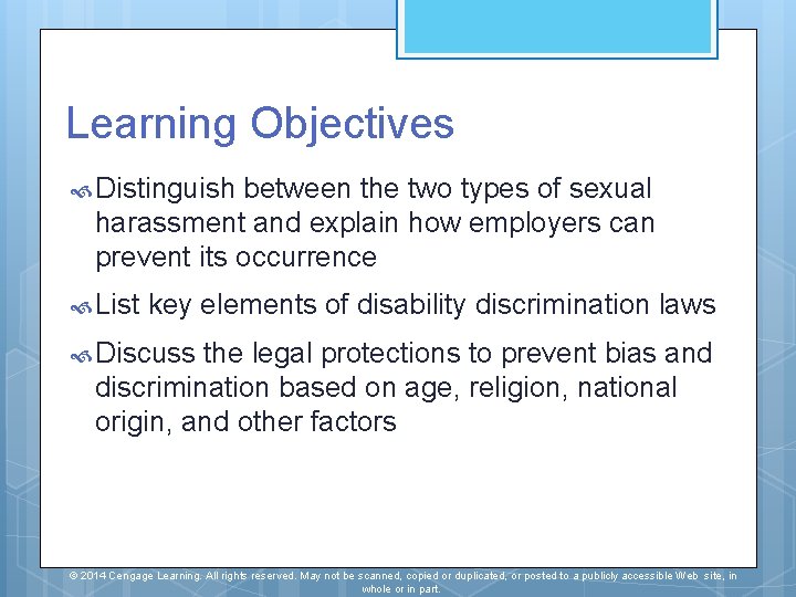 Learning Objectives Distinguish between the two types of sexual harassment and explain how employers Learning Objectives Distinguish between the two types of sexual harassment and explain how employers