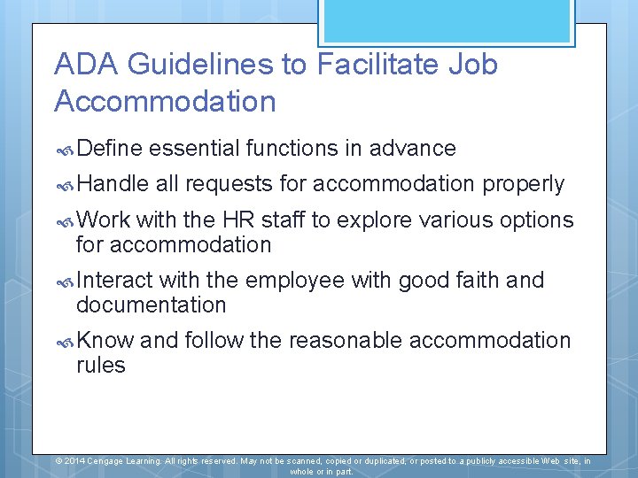 ADA Guidelines to Facilitate Job Accommodation Define essential functions in advance Handle all requests ADA Guidelines to Facilitate Job Accommodation Define essential functions in advance Handle all requests