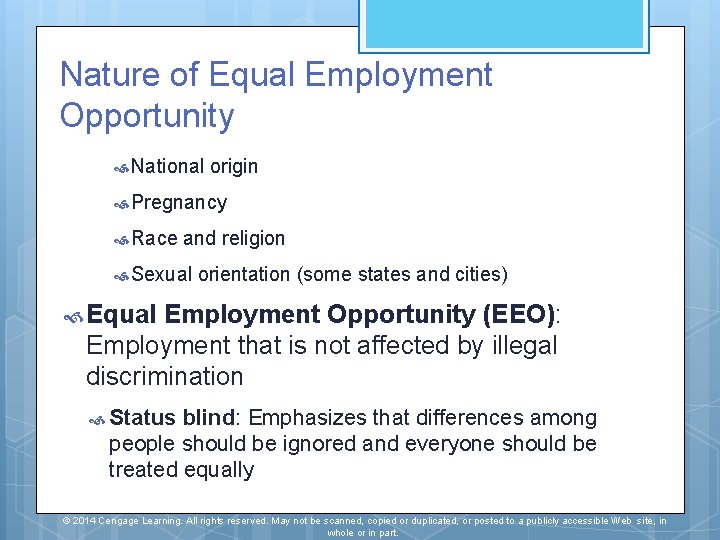 Nature of Equal Employment Opportunity National origin Pregnancy Race and religion Sexual orientation (some Nature of Equal Employment Opportunity National origin Pregnancy Race and religion Sexual orientation (some