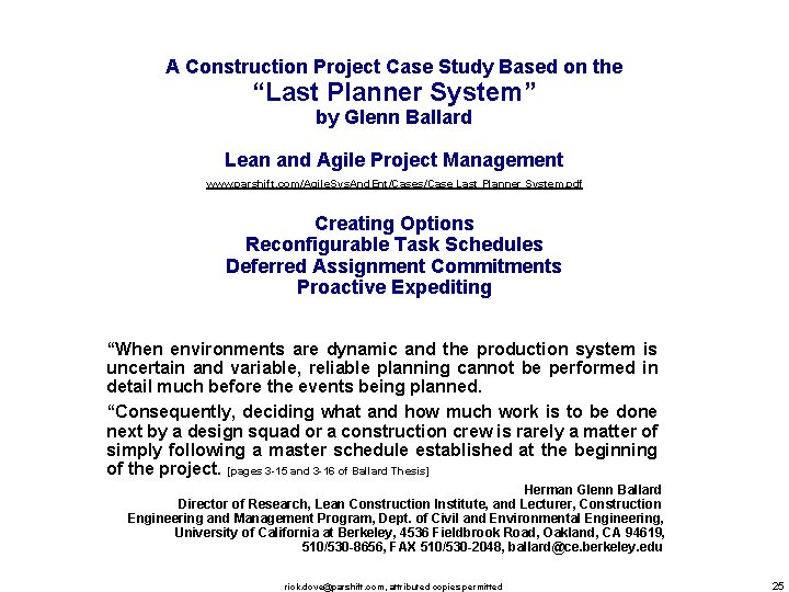 A Construction Project Case Study Based on the “Last Planner System” by Glenn Ballard