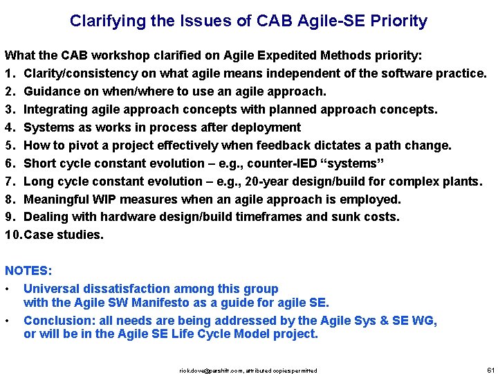 Clarifying the Issues of CAB Agile-SE Priority What the CAB workshop clarified on Agile