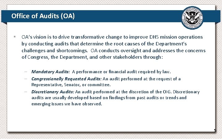 Office of Audits (OA) § OA’s vision is to drive transformative change to improve Office of Audits (OA) § OA’s vision is to drive transformative change to improve