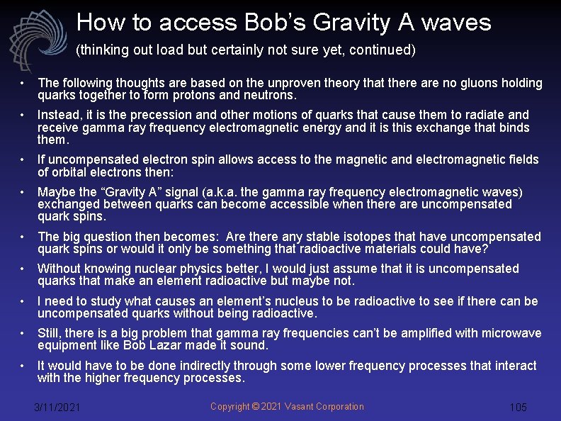 How to access Bob’s Gravity A waves (thinking out load but certainly not sure